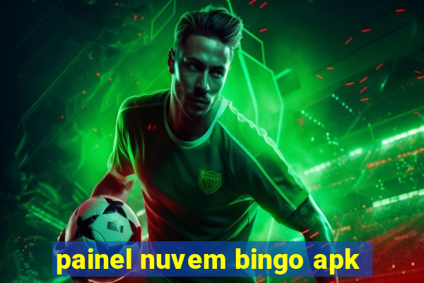 painel nuvem bingo apk